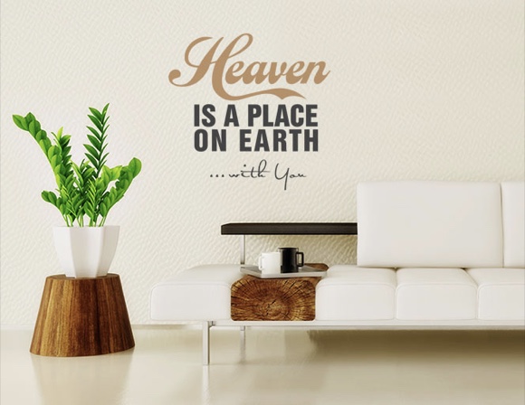 Heaven is a place on earth ... with You