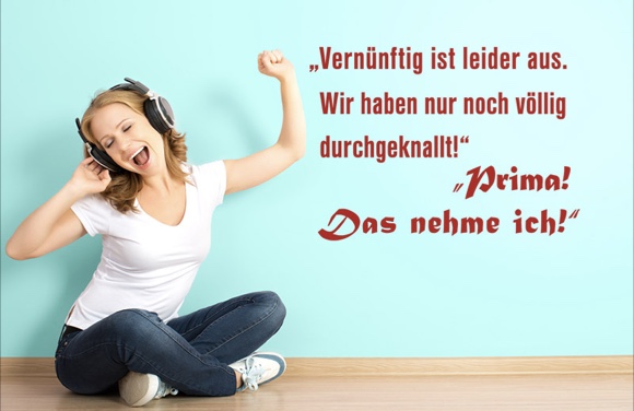 Vernünftig ist leider aus. ...